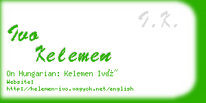 ivo kelemen business card